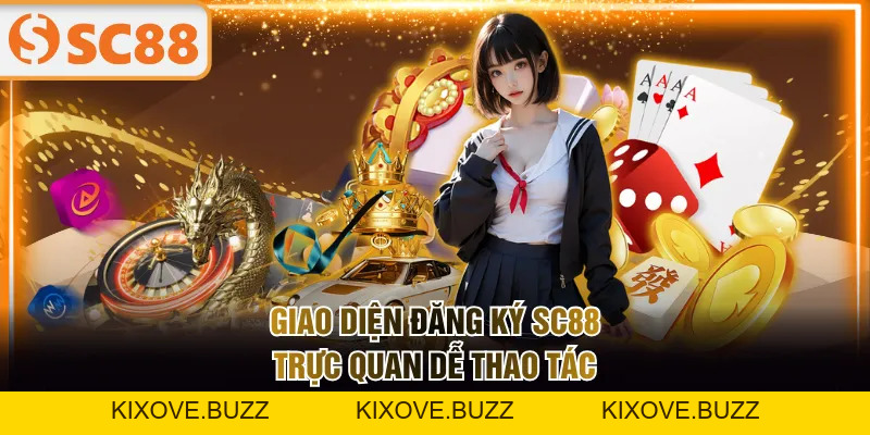 Đăng Ký SC88 Dễ Dàng Qua 3 Bước Để Trải Nghiệm Mọi Dịch Vụ - kixove.buzz