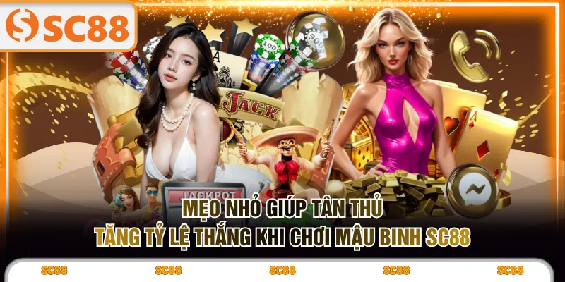 Mậu Binh SC88 - Luật Chơi Chuẩn & Mẹo Giúp Thắng Lớn - kixove.buzz
