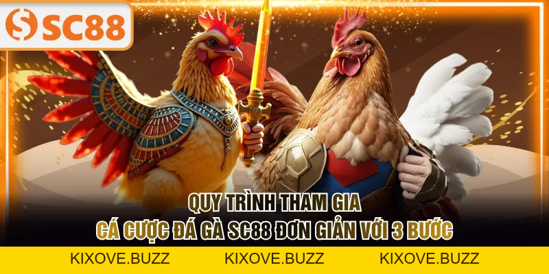 Đá Gà SC88 Cập Nhật Thông Tin Liên Tục Với 2 Sảnh Độc Quyền - kixove.buzz