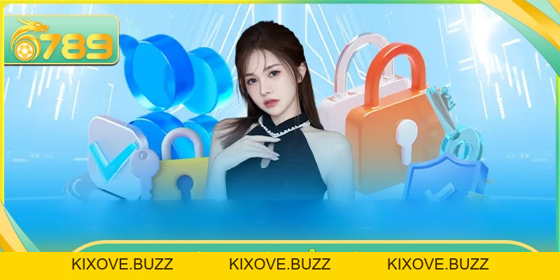 Chính sách bảo mật 6789 - Bảo vệ an toàn tuyệt đối cho bet thủ - 6789 - kixove.buzz