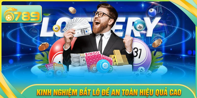 Kinh nghiệm bắt lô đề an toàn hiệu quả cao - 6789 - kixove.buzz