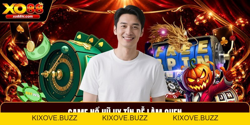 Game Nổ Hũ Uy Tín - Cách Chơi Và Mẹo Quay Hũ Dễ Hiểu - kixove.buzz