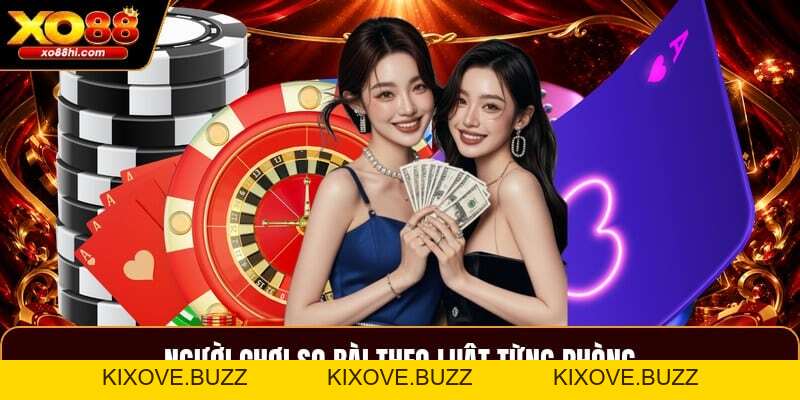 Chơi Bài Đổi Thưởng - Hướng Dẫn Luật Và Cách Chọn Bàn - kixove.buzz